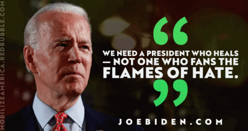Joe Biden Says We Need President Who Heals