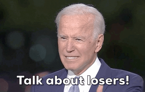 Joe Biden Talking About Losers GIF
