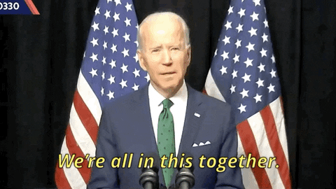 Joe Biden We're All In This Together GIF