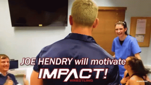 Joe Hendry Will Motivate Impact GIF