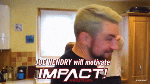 Joe Hendry Will Motivate Impact Wrestling With A Man In The Kitchen GIF
