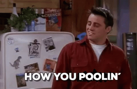 Joey How You Doin Poolin GIF
