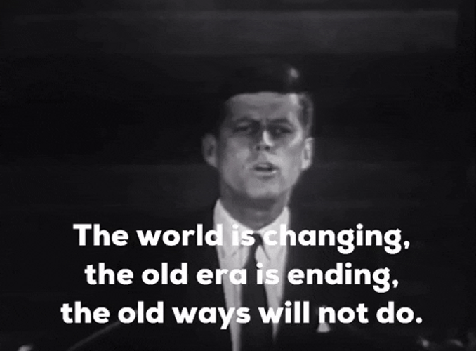 John F. Kennedy World Changes Speech GIF