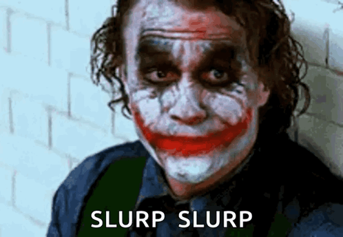 Joker Close Up Slurp Slurp