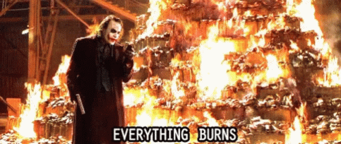 Joker Everything Burn It GIF