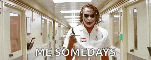 Joker in Hospital Hallway Saying Me Somedays