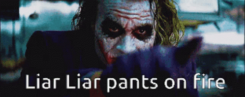 Joker Liar Liar Pants On Fire GIF
