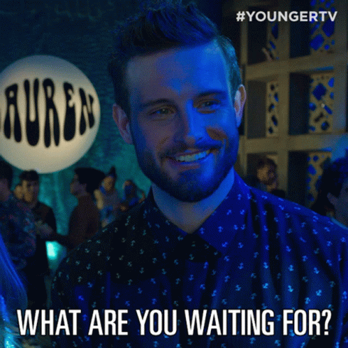 Josh What Are You Waiting For GIF
