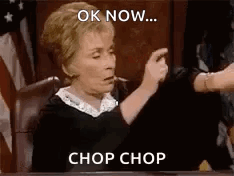 Judge Judy Ok Now Chop Chop Watch GIF