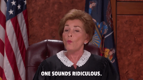 Judge Judy One Sounds Ridiculous GIF