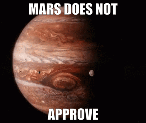 Jupiter With Mars Does Not Approve GIF