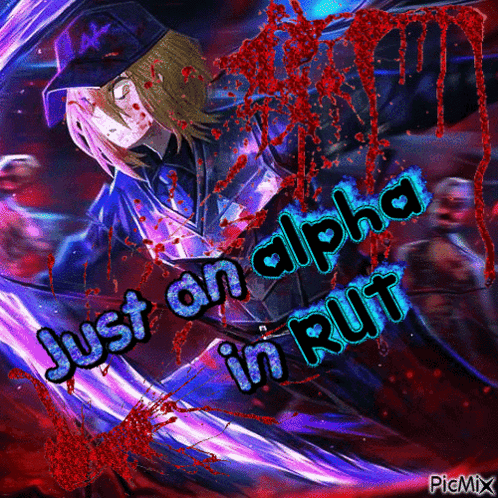 Just An Alpha In Rut GIF
