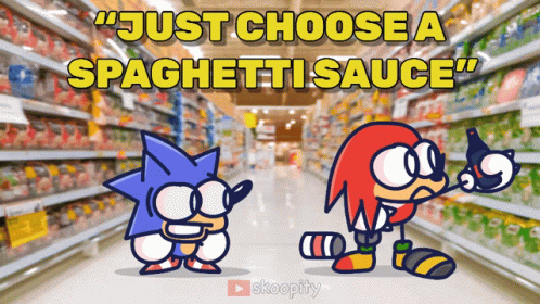 Just Choose Spaghetti Sauce Sonic Meme GIF