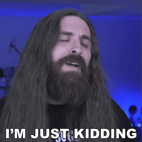 Just Kidding GIF
