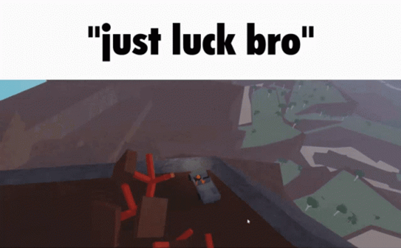 Just Luck Bro Lumber Tycoon GIF