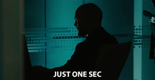 Just One Sec GIF