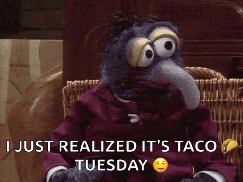 Just Realized Its Funny Taco Tuesday GIF