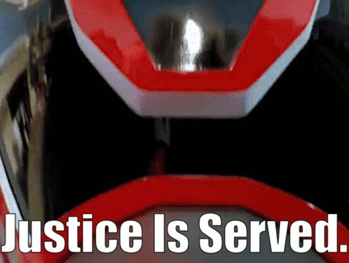 Justice Is Served Sign with Red Object