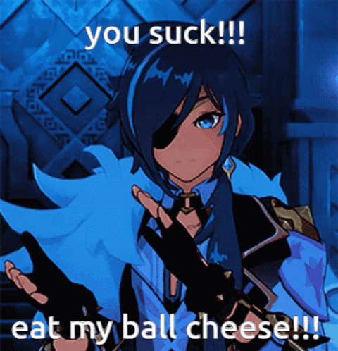 Kaeya You Suck Eat My Ball Cheese GIF