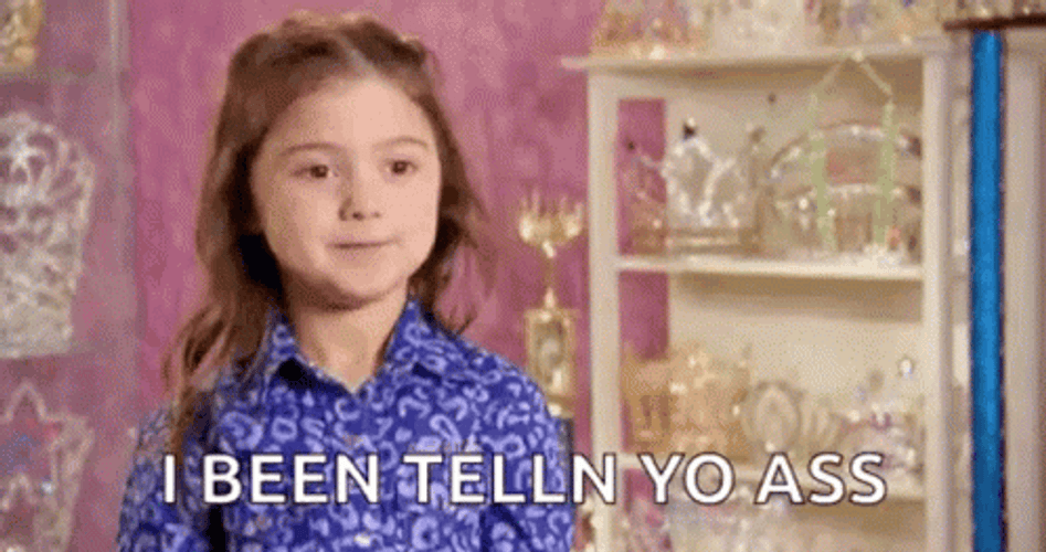 Kailia Posey Been Telling You Meme GIF