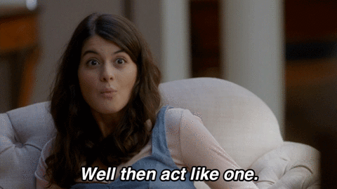 Kaitlin Olson Well Then Act Like One GIF