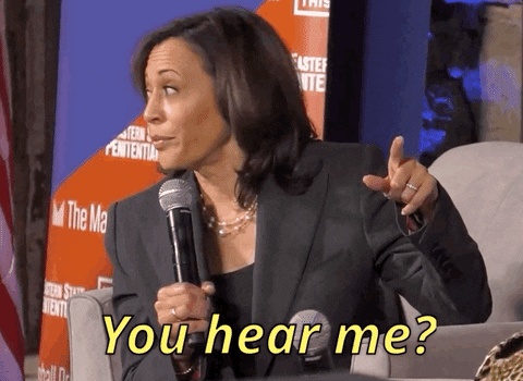 Kamala Harris Can You Hear Me Now GIF