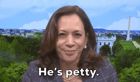 Kamala Harris He's Petty GIF