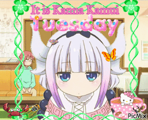 Kanna Kamui Saying Kanna Kamui Tuesday
