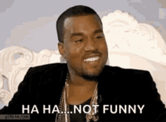 Kanye West Not Funny Changed Facial Expression GIF