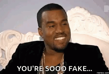 Kanye West Youre So Fake GIF