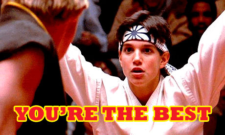 Karate Kid You're The Best Around GIF