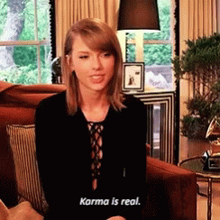 Taylot Swift Karma Is Real GIF
