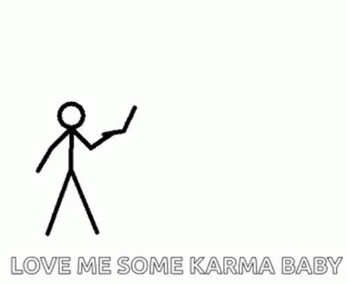 Love Me Some Karma Baby Stickman GIF