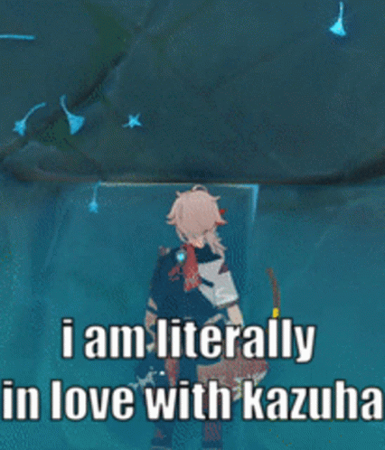 Literally In Love With Kazuha GIF