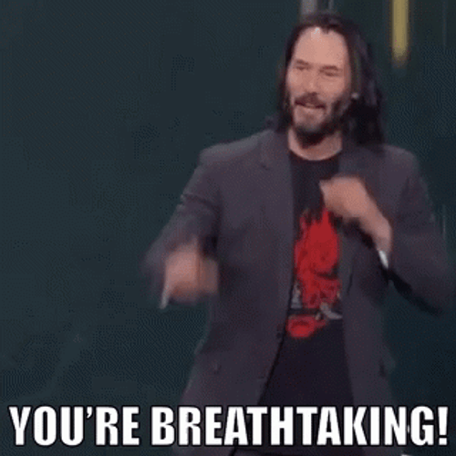 Keanu Reeves You're Breathtaking Gorgeous GIF
