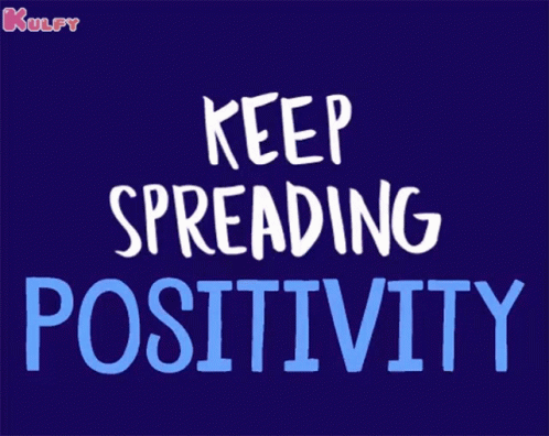 Keep Spreading Positivity Blue Background