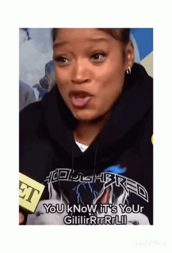 Keke Palmer You Know It's Your Girl GIF