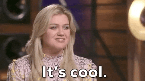 Kelly Clarkson Said Its Cool GIF