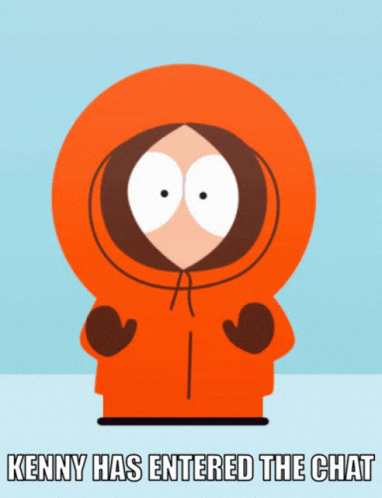 Kenny From South Park Entered the Chat