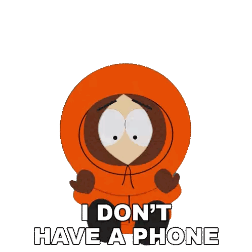 Kenny from South Park Says No Phone
