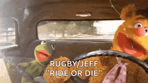 Kermit The Frog And Fozzie Bear Are Driving In A Car And Saying " Rugby / Jeff Ride Or Die " GIF