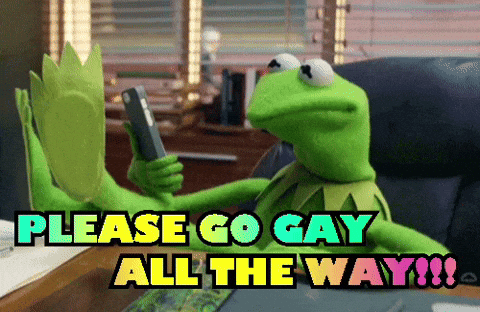 Kermit the Frog Holding Cell Phone Saying Please Go Gay All The Way