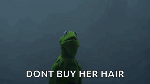 Kermit The Frog Is Standing Next To A Grim Reaper With The Words `` Dont Buy Her Hair '' Written On It . GIF