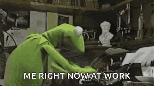 Kermit The Frog Is Typing On A Typewriter In A Room While Saying `` Me Right Now At Work '' . GIF