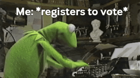 Kermit The Frog Register To Vote Meme GIF