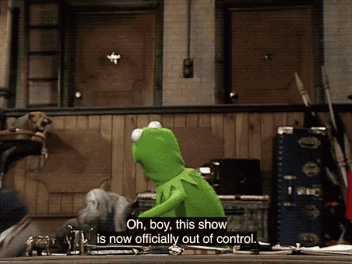 Kermit the Frog Show Out of Control