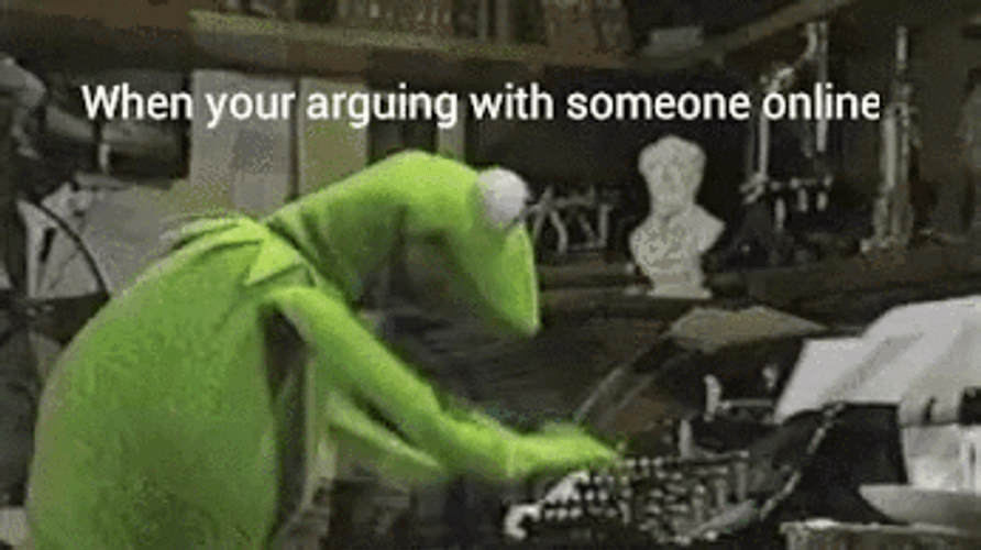 Kermit Typing Onlie Argument GIF