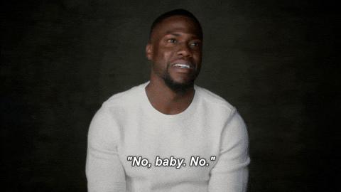 Kevin Hart Damn No Baby GIF