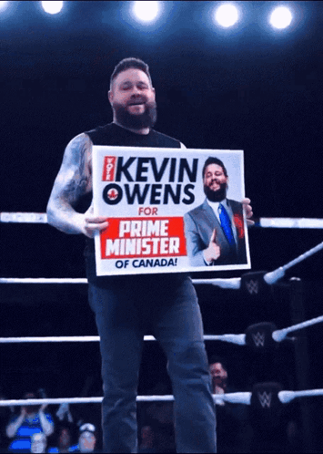Kevin Owens for Prime Minister of Canada Sign