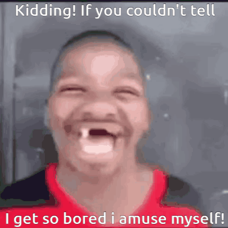 Kid Funny Face Kidding If You Couldn't Tell I Get So Bored GIF
